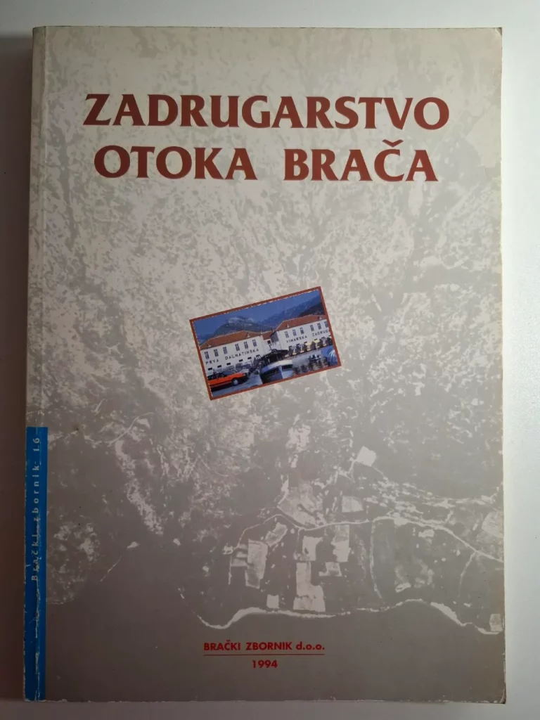 Ive Marinković – Zadrugarstvo otoka Brača