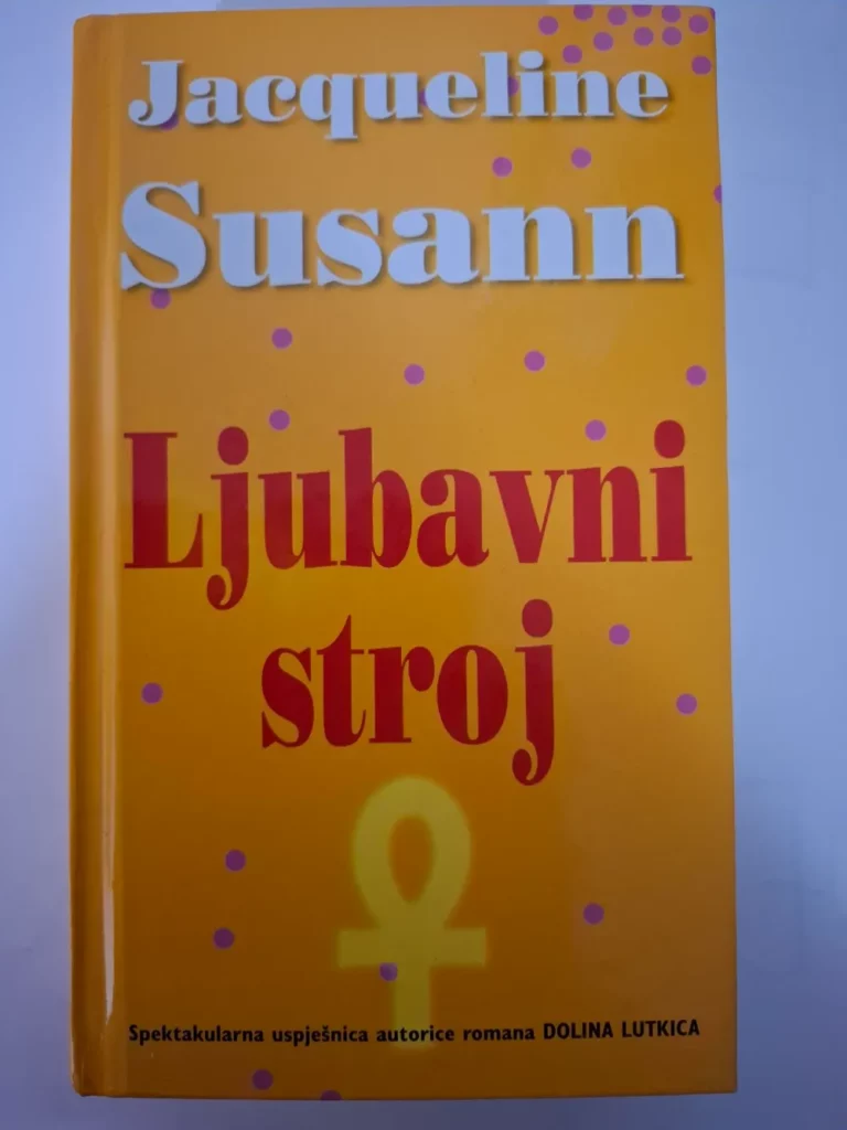 Jacqueline Susann - Ljubavni stroj
