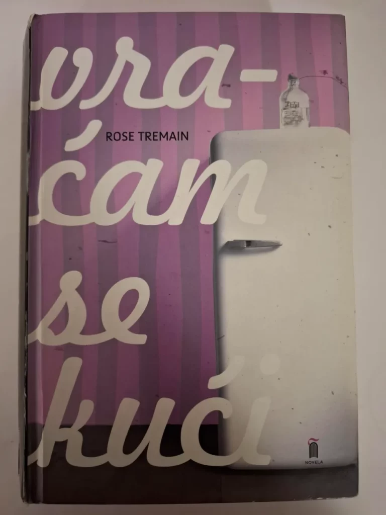 Vraćam se kući - Rose Tremain
