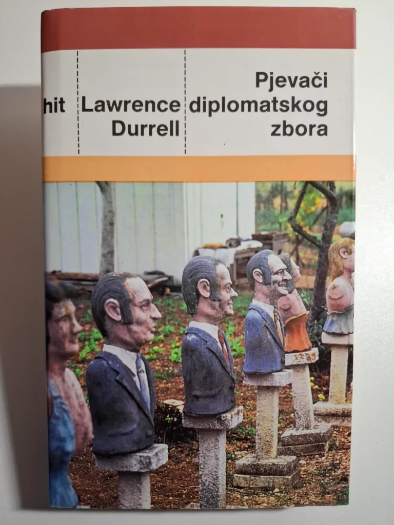Lawrence Durrell - Pjevači diplomatskog zbora