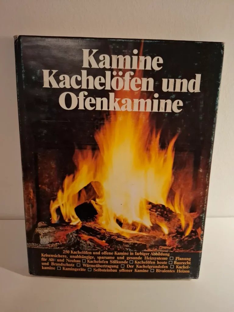 Kamine Kachelöfen Ofenkamine 1982 moderne Wohnkultur - Fachschriften Verlag