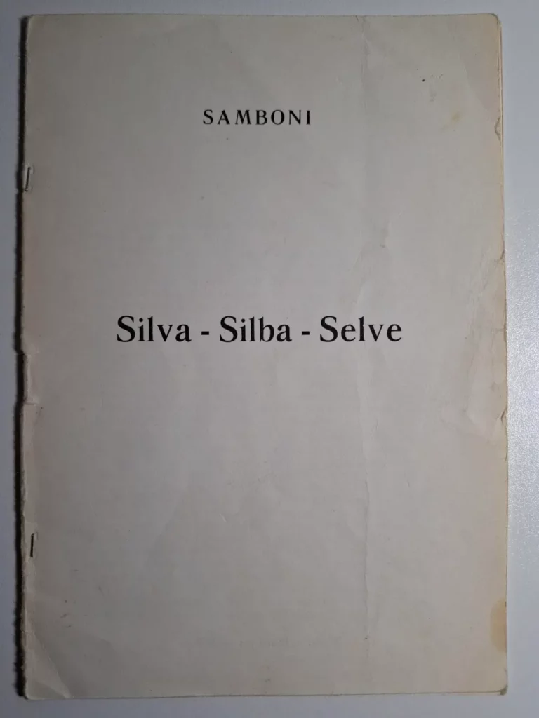 Antonio Samboni : Silva – Silba - Selve