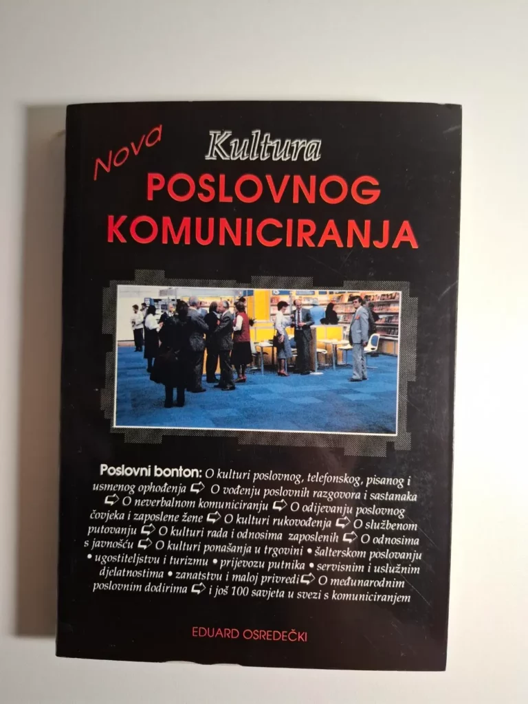 Nova kultura poslovnog komuniciranja - Eduard Osredečki