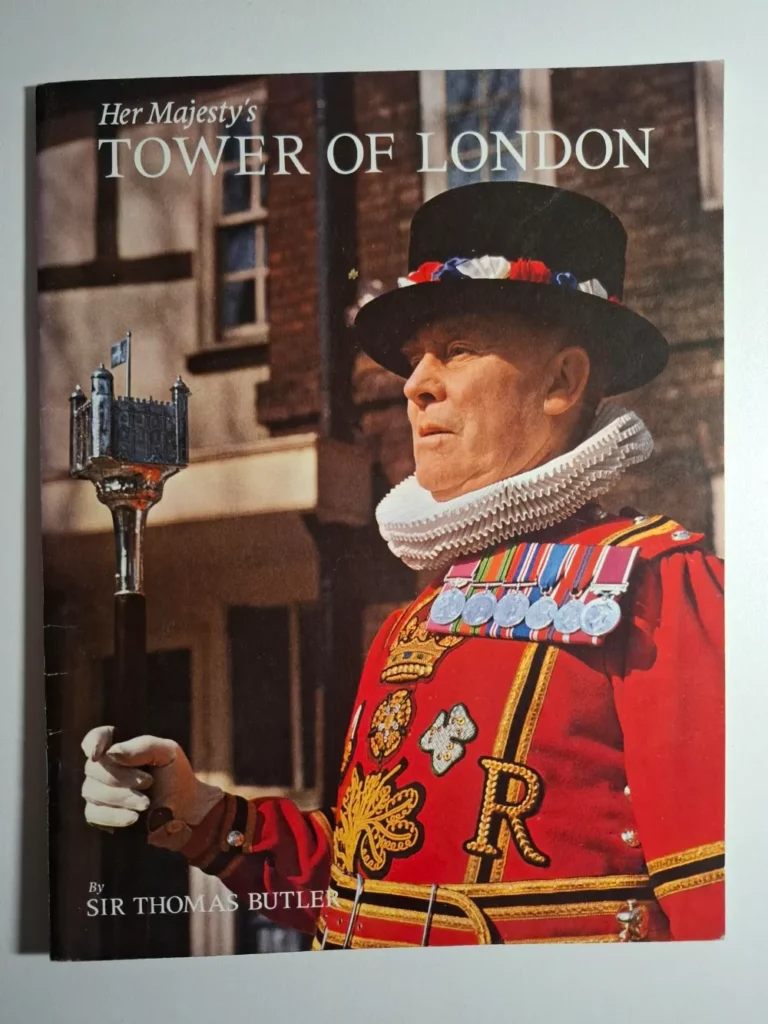 Her Majesty's Tower of London - sir Thomas Butler