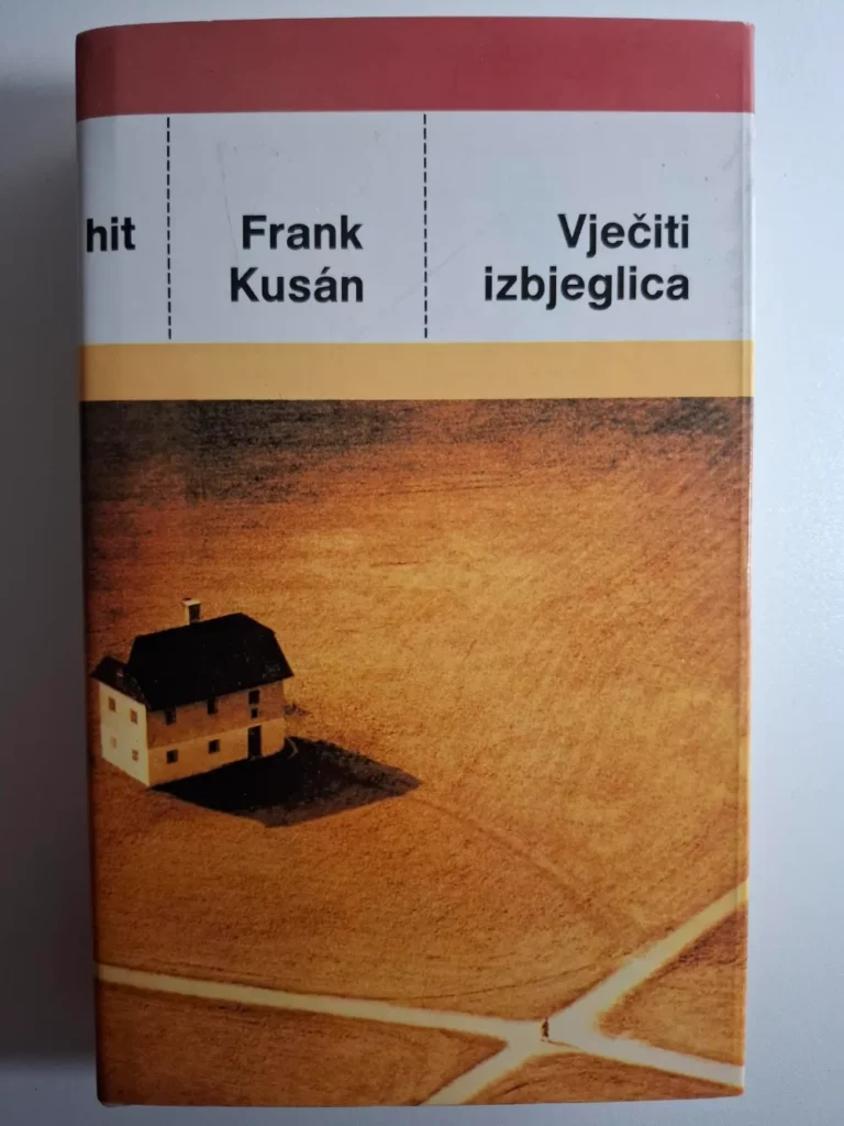 Frank Kusán - Vječiti izbjeglica