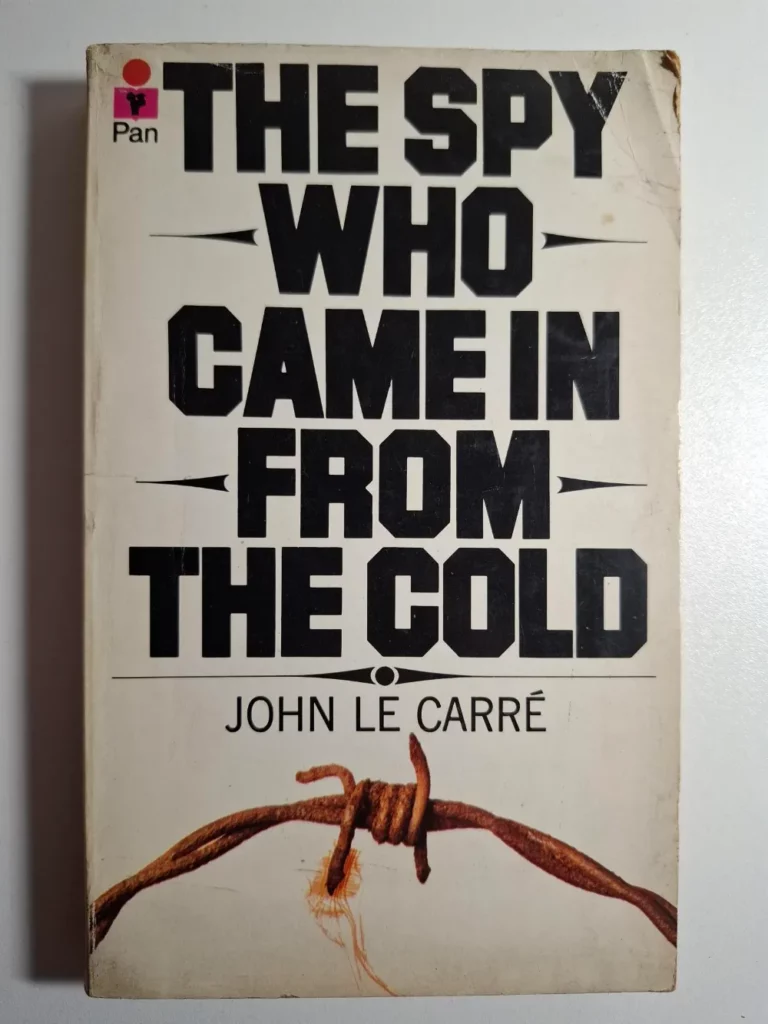 The spy who came in from the cold - John Le Carre , Pan Books