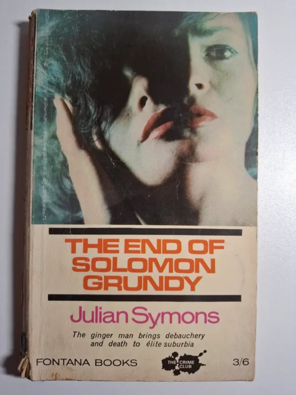 The end of Solomon Grundy - Julian Symons - Fontana Books