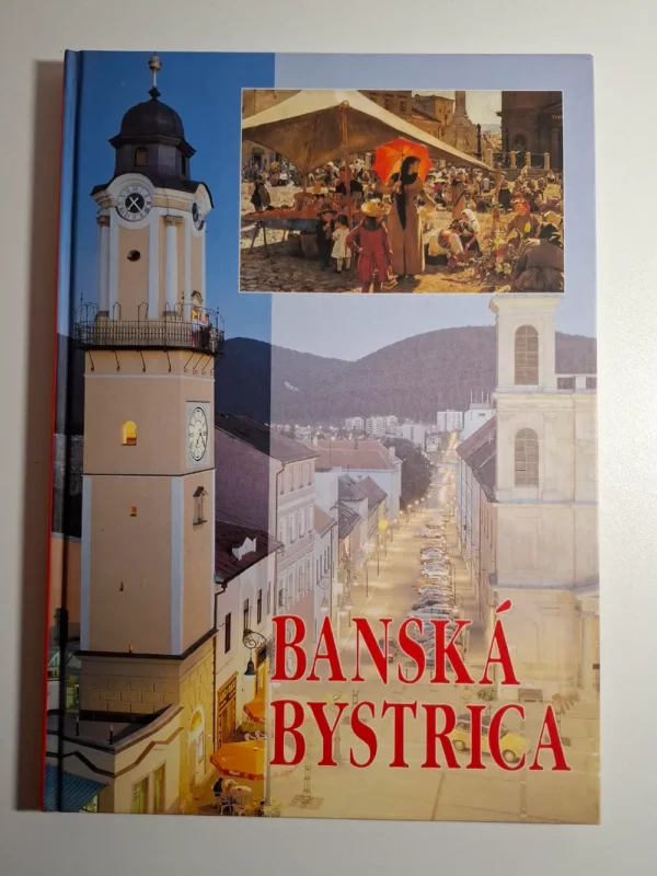 Banská Bystrica - Peter Kajba (Slovačka) ed Stredoslovenské vydavateľstvo - foto monografija