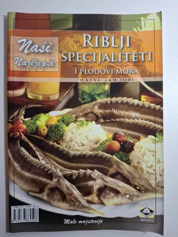 Naši naljepši : Riblji specijaliteti i plodovi mora, Olivera Radonić (Begen)
