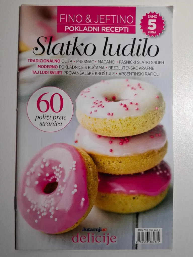 Fino & jeftino : pokladni recepti – Slatko ludilo (Jutarnji list Delicije)