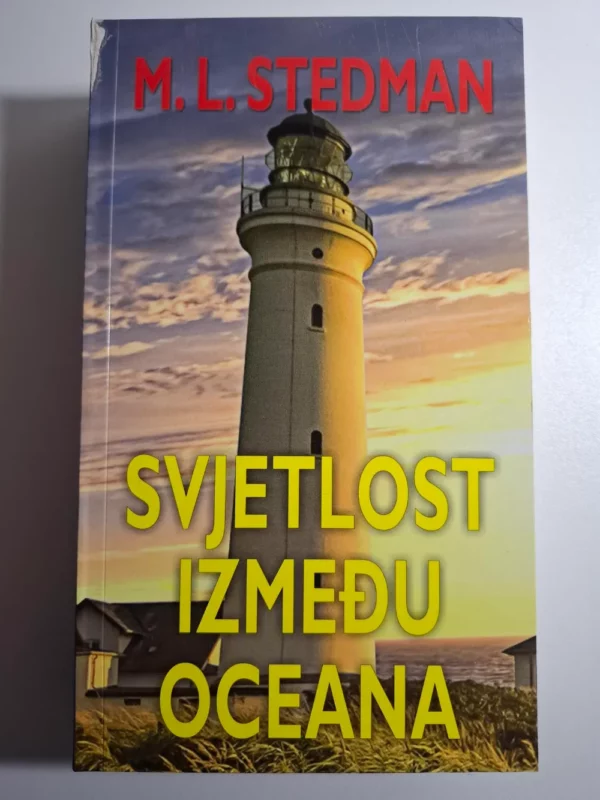 Svjetlost između oceana - M. L. Stedman