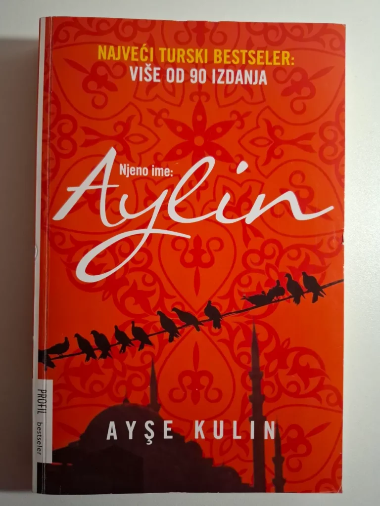 Ayşe Kulin : Njeno ime - Aylin