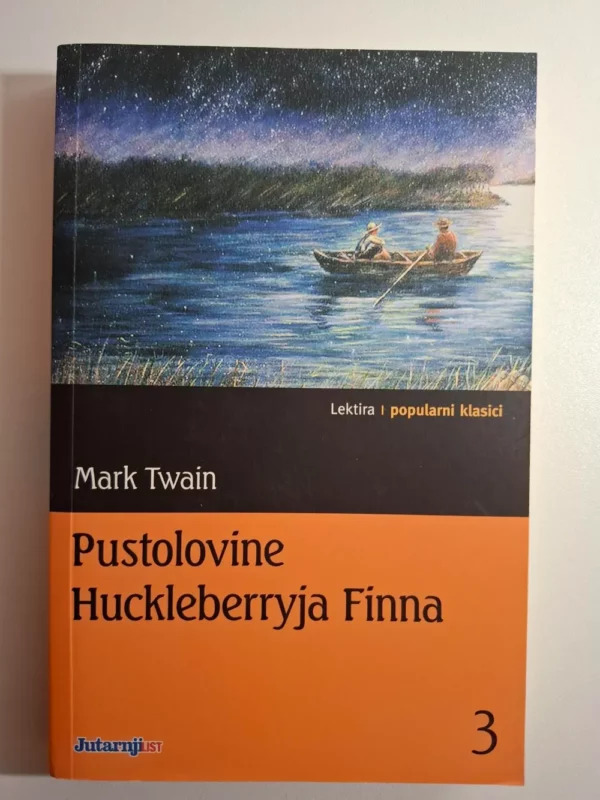 Mark Twain - Pustolovine Huckleberryja Finna