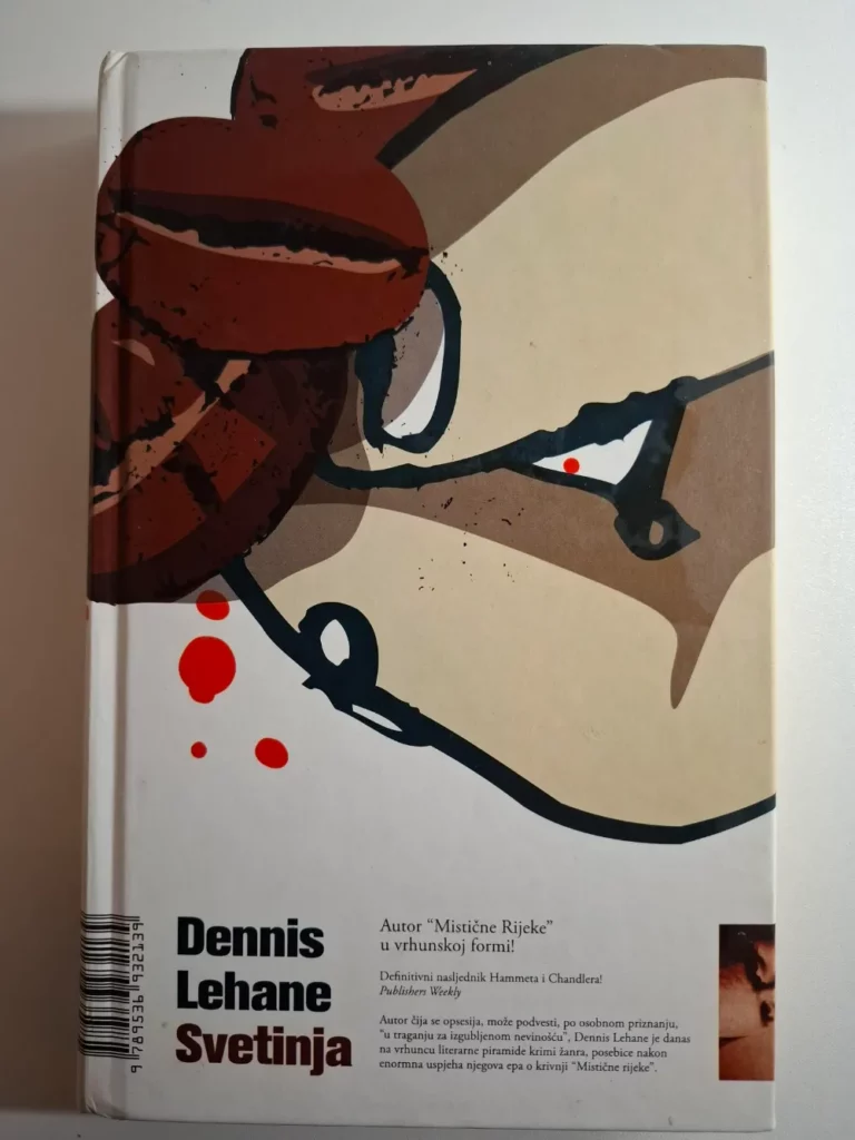 Svetinja - Dennis Lehane