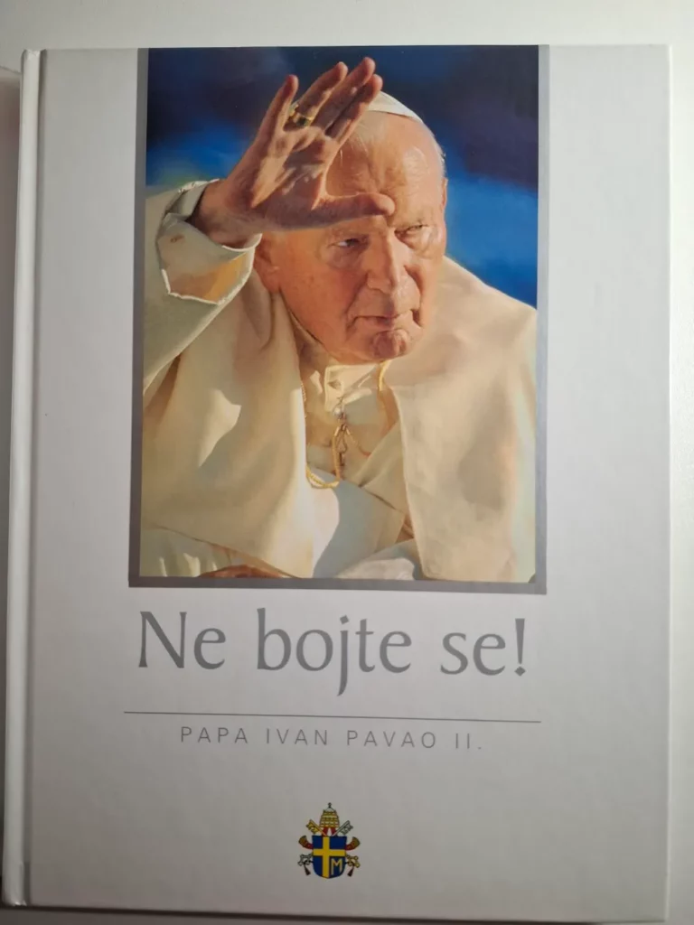 Žarko Ivković: Papa Ivan Pavao II - Ne bojte se!