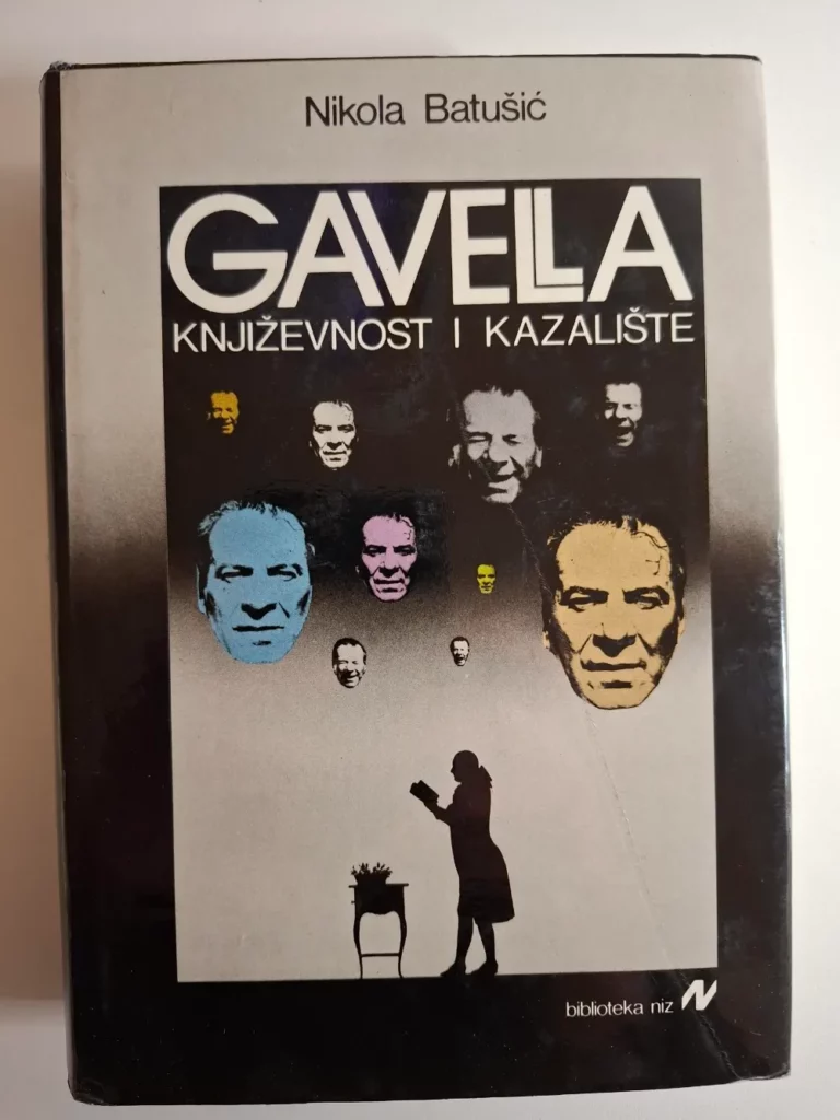 Nikola Batušić : Gavella - književnost i kazalište