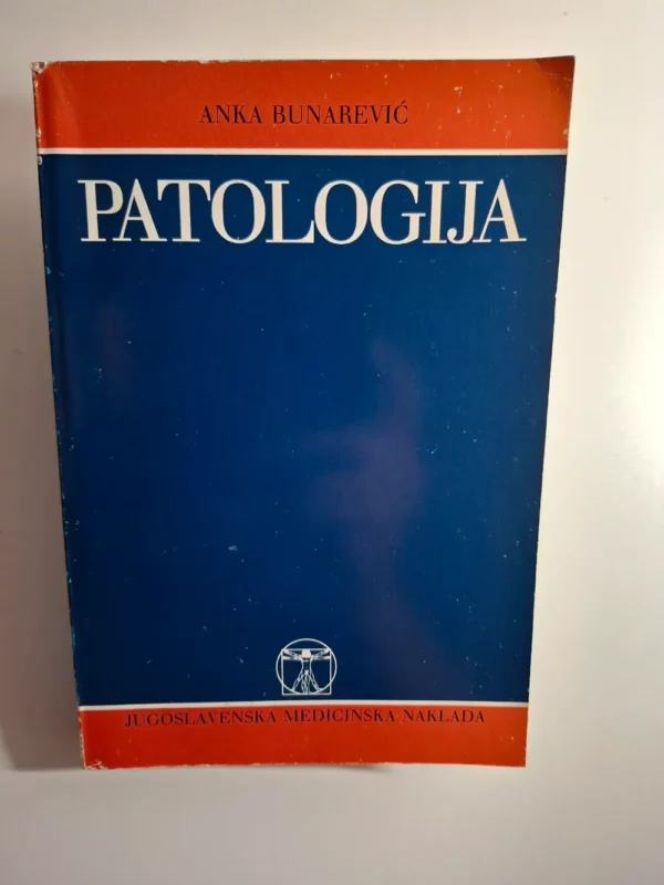 Patologija - Anka Bunarević