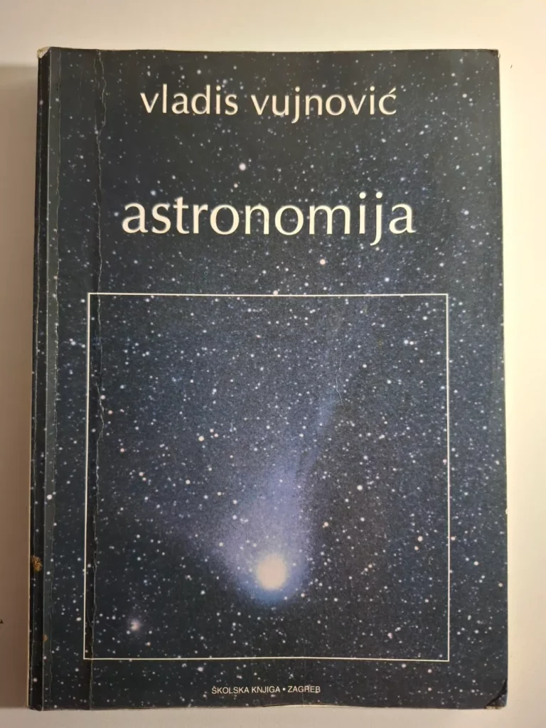 Vladis Vujnović 1 - Astronomija , osnove astronomije i planetarni sustav, Školska knjiga