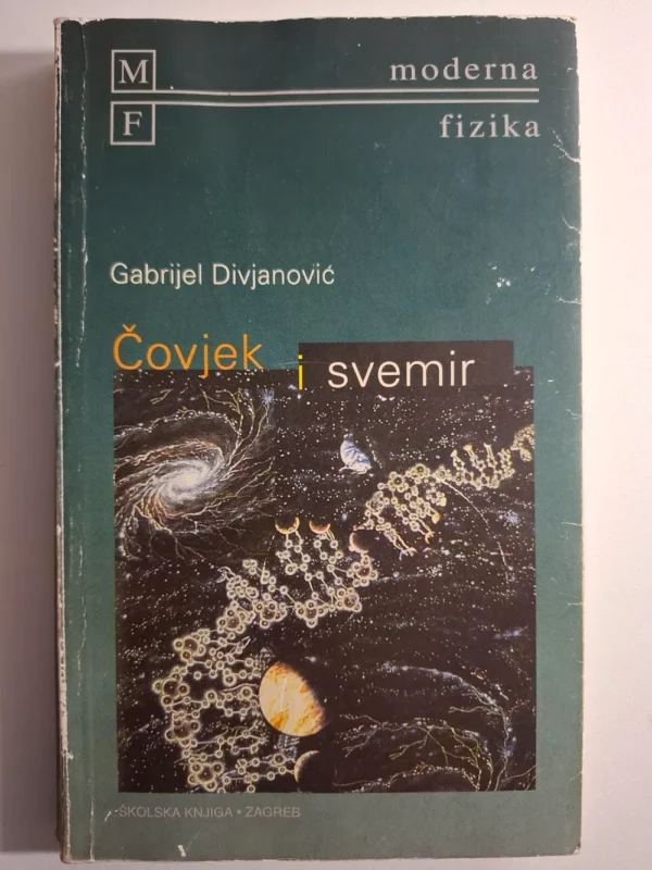 Gabrijel Divjanović - Čovjek i svemir, Školska knjiga