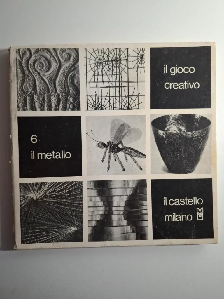Il gioco creativo - Il Metallo , H.Ullrich - D.Klante - E. Rottger : metal - kreativne ideje