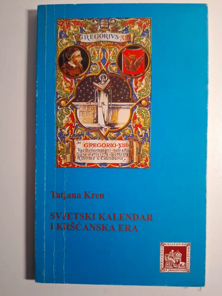 Tatjana Kren - Svjetski kalendar i kršćanska era