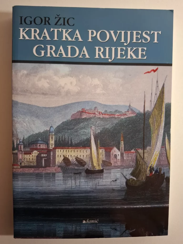 Igor Žic – Kratka povijest grada Rijeke