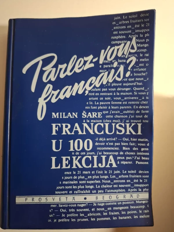 Francuski u 100 lekcija - Milan Šare + Ključ za francuski u 100 lekcija, Prosveta Beograd