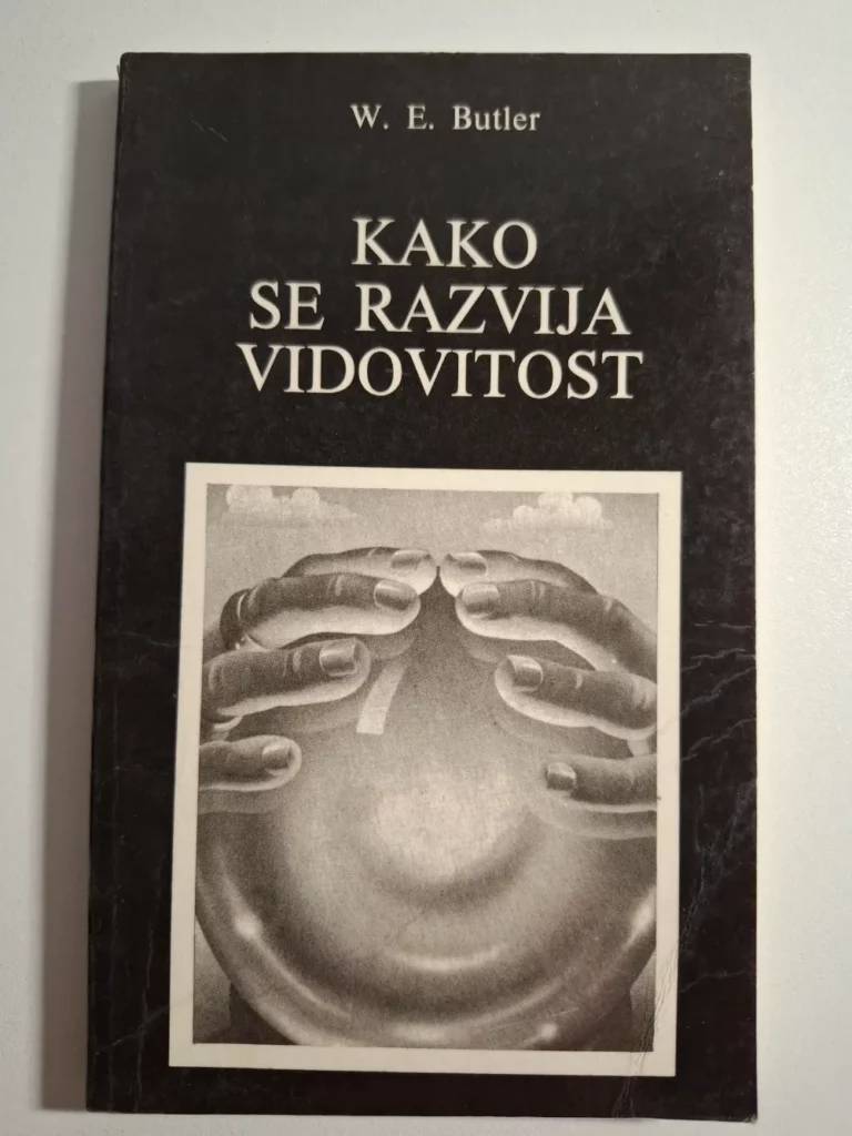 Kako se razvija vidovitost - Walter Ernest Butler