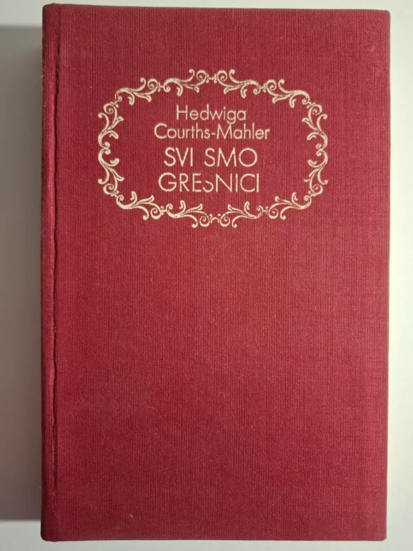 Svi smo grešnici - Hedwig Courths-Mahler
