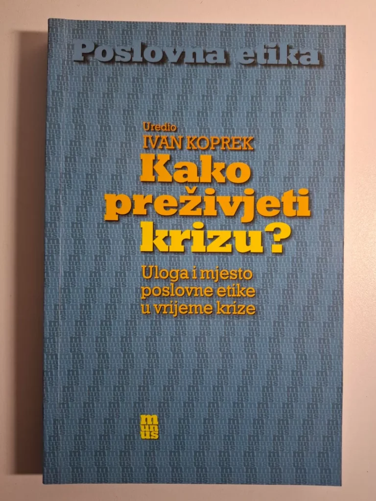 Ivan Koprek - Kako preživjeti krizu