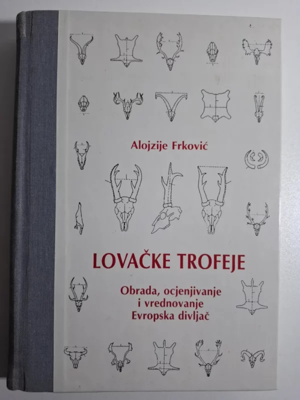 Alojzije Frković – Lovačke trofeje