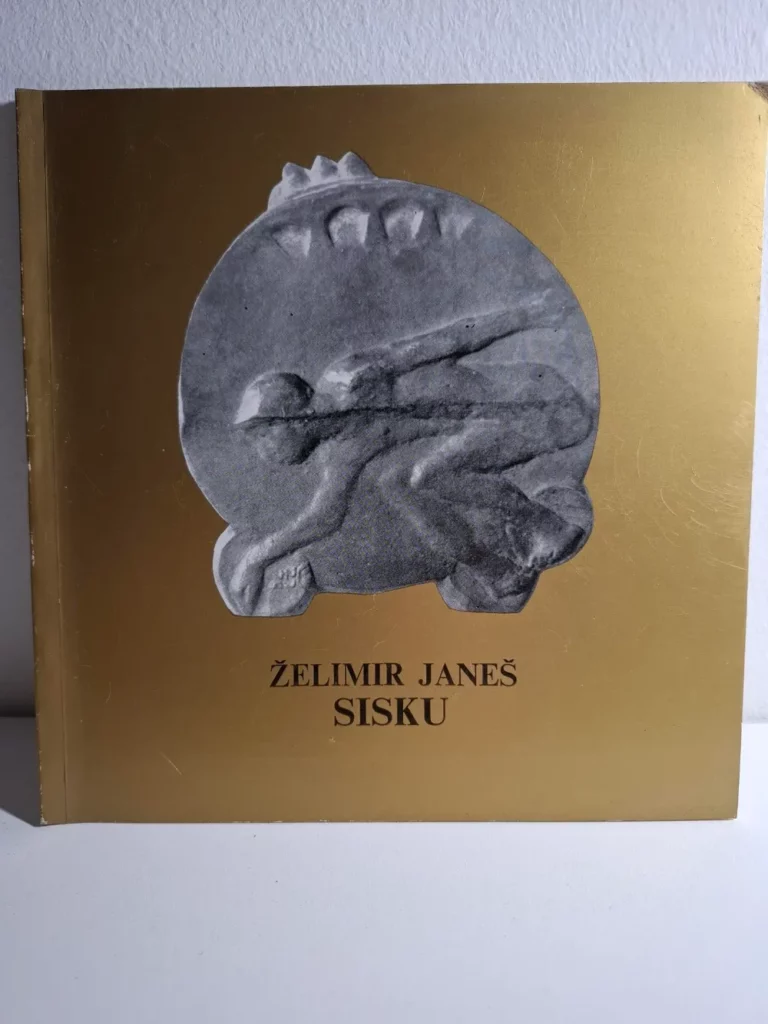 Želimir Janeš : Sisku - katalog izložbe u Sisku, Muzej Sisak