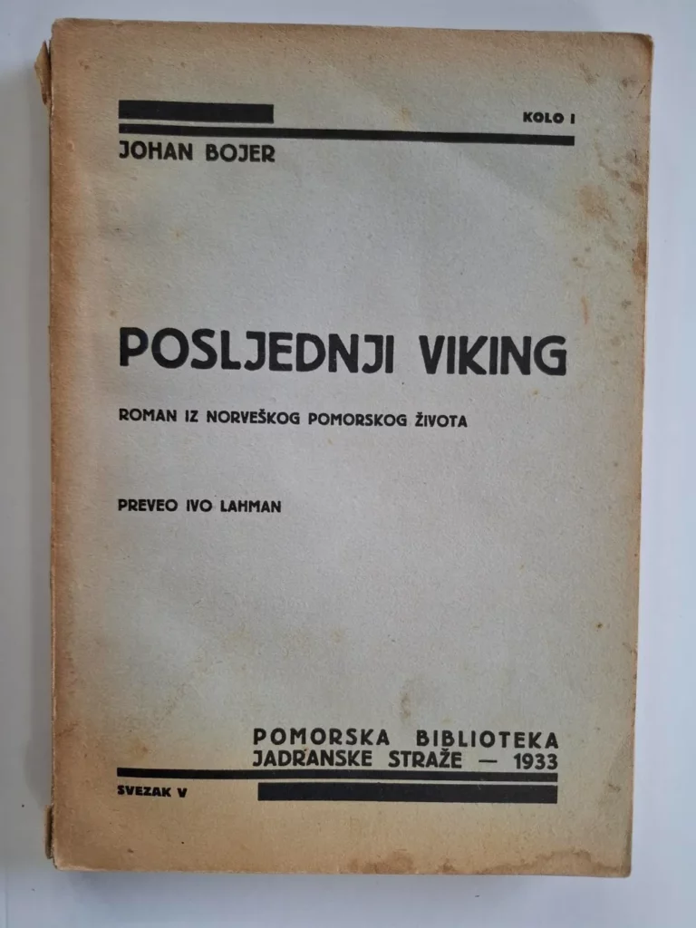 Johan Bojer : Posljednji viking – roman iz norveškog pomorskog života