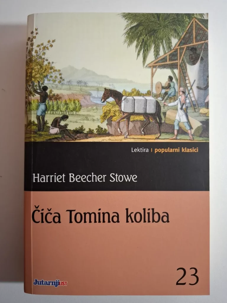 Harriet Beecher-Stowe : Čiča Tomina koliba