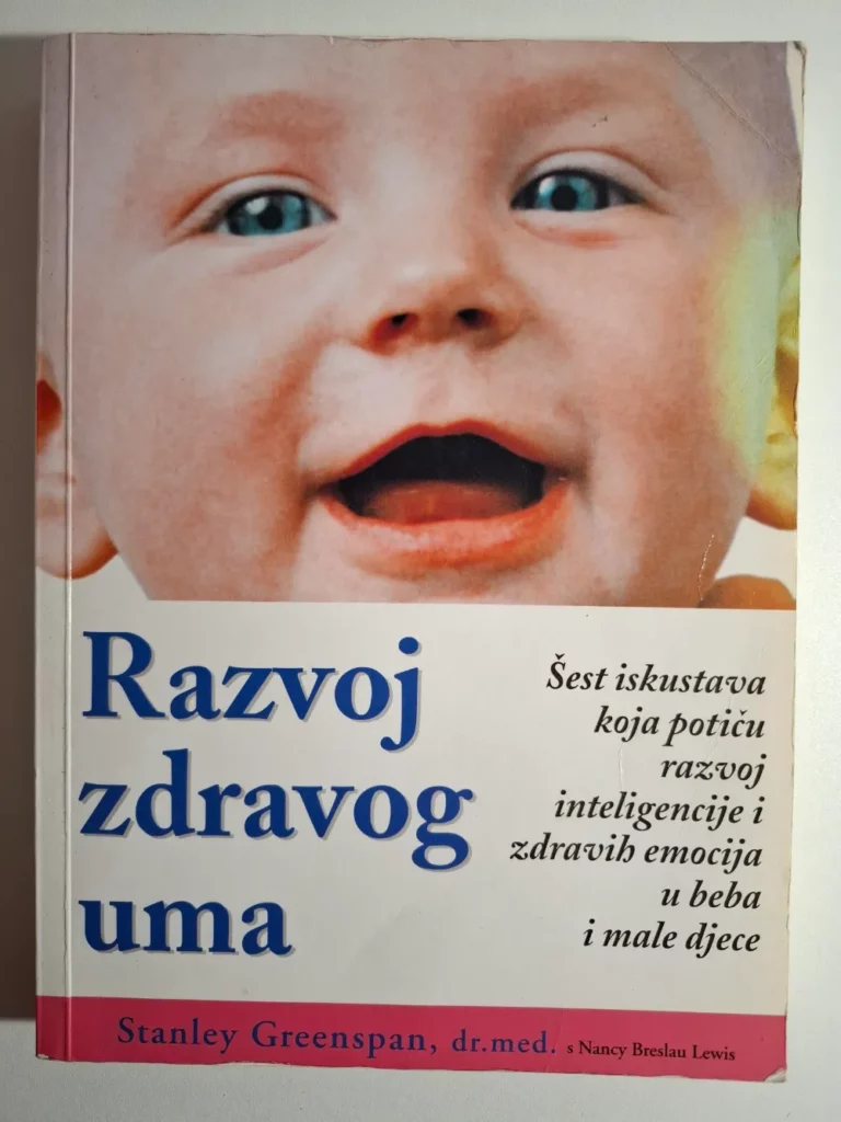 Razvoj zdravog uma - Stanley Greenspan