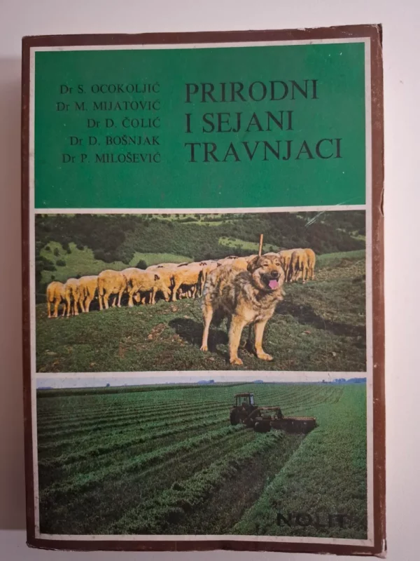 Biblioteka Poljoprivredna literatura : Prirodni i sejani travnjaci , Stojanka Ocokoljić 