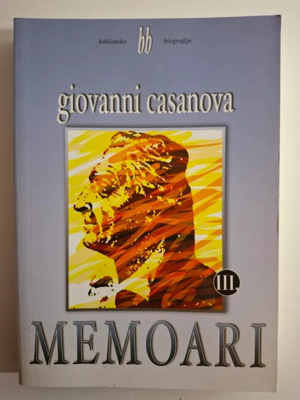 Giovanni Casanova - Memoari knjiga 3.