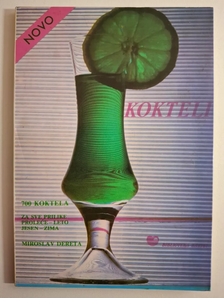 Miroslav Dereta - Kokteli - priručnik za barmene sa 700 koktela, Biblioteka Karibi