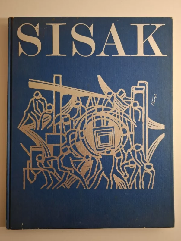 Sisak - monografija velikog formata, izdanje Turističko društvo Sisak