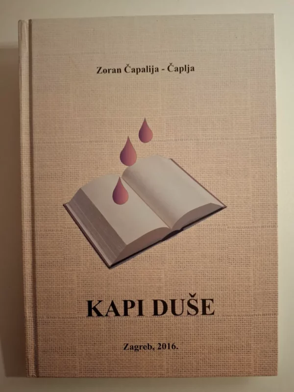 Zoran Čapalija - Čaplja : Kapi duše