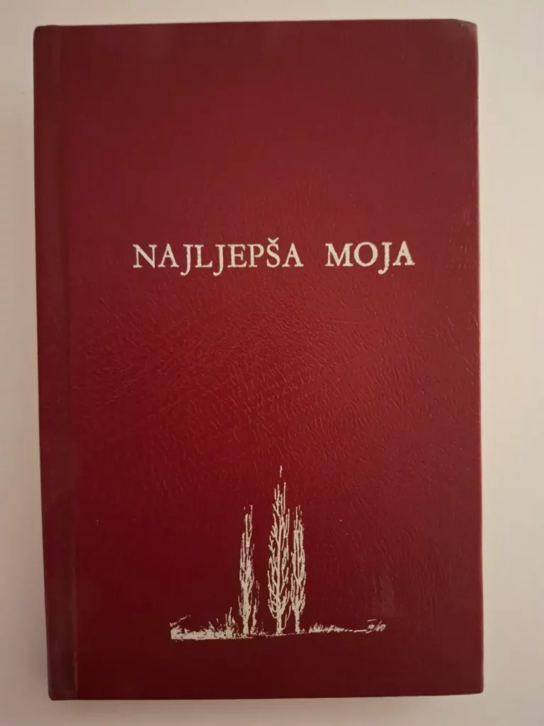 Najljepša moja / urednica Slavica Brinzej