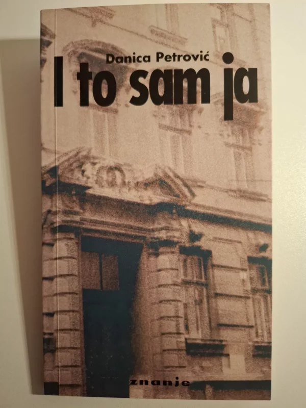 Danica Petrović - I to sam ja