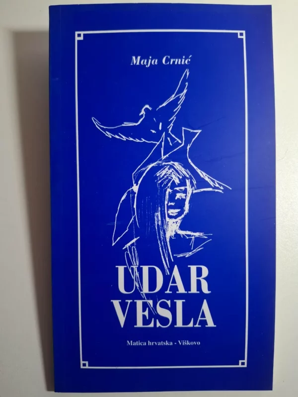 Udar vesla / Maja Crnić