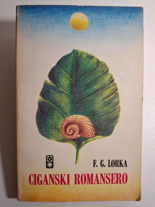 Federico Garcia Lorca - Ciganski romansero