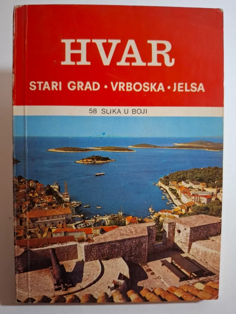 Hvar - Stari Grad - Vrboska - Jelsa 62 slike u boji , izdanje Turistkomerc