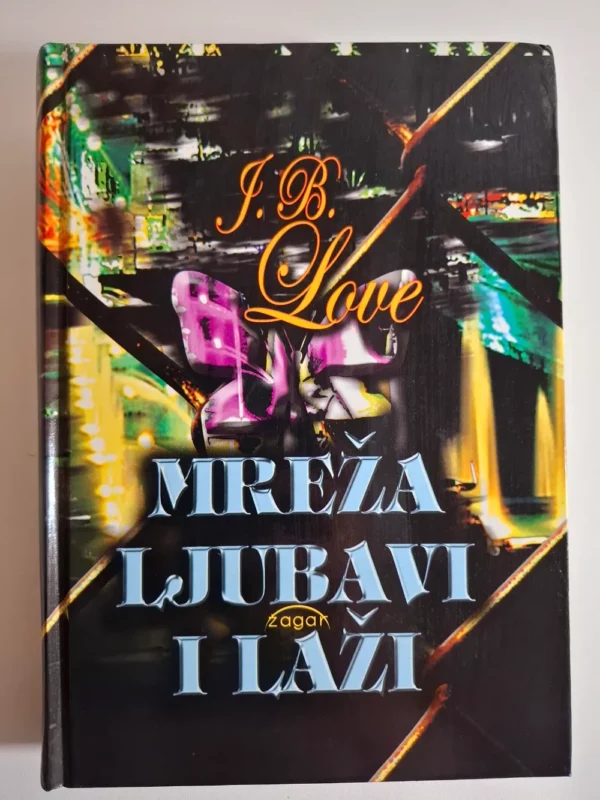 J. B. Love - Mreža ljubavi i laži