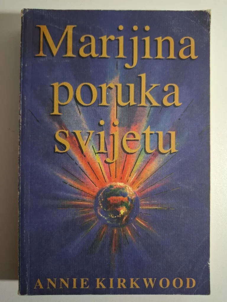 Annie Kirkwood : Marijina poruka svijetu