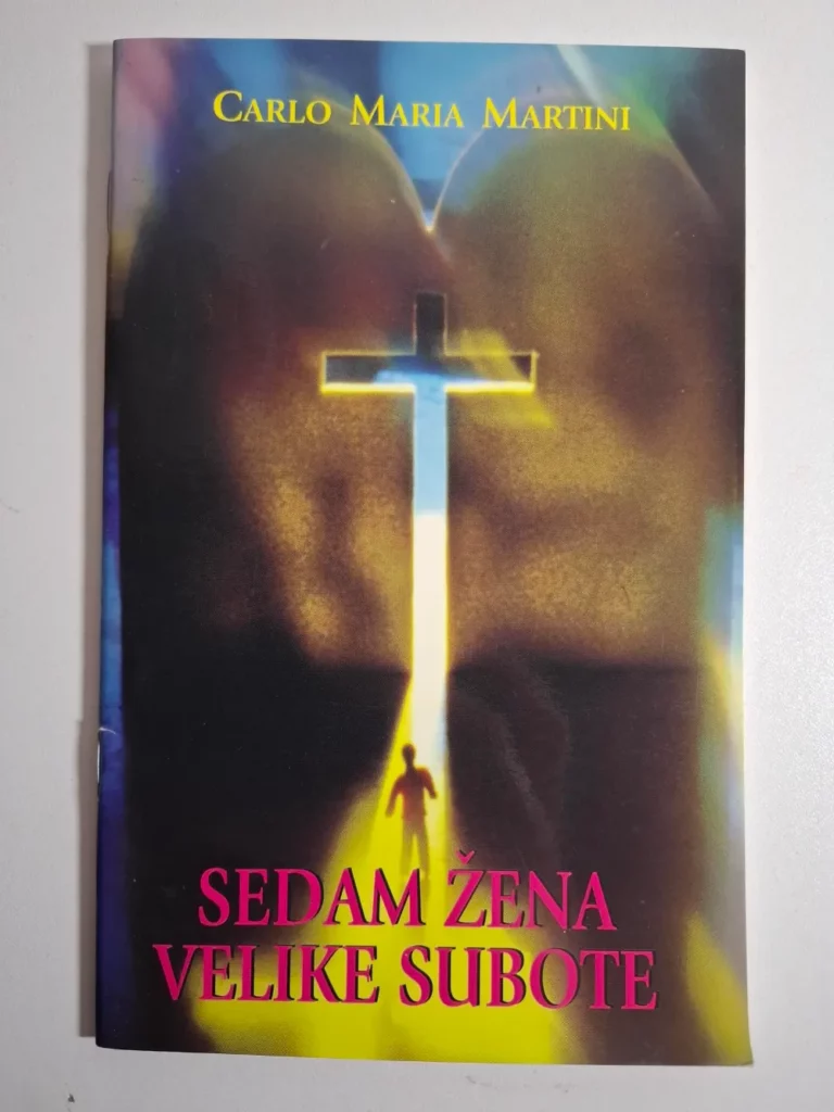 Sedam žena velike subote - Carlo Maria Martini, izdanje Katehetski salezijanski centar