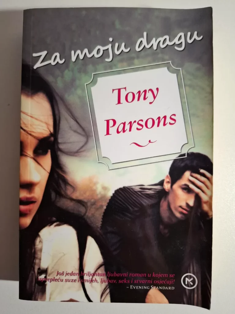Tony Parsons : Za moju dragu