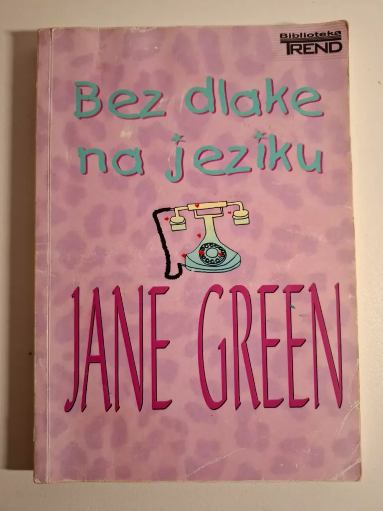 Bez dlake na jeziku - Jane Green